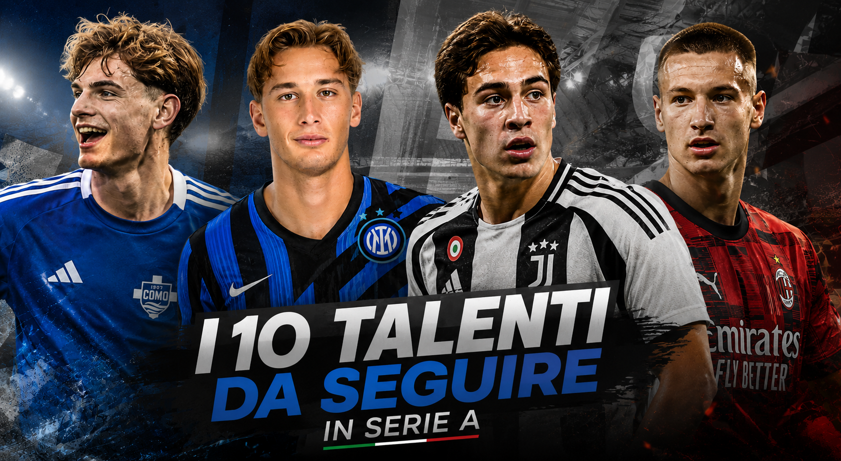 Serie A 2026/27, i 10 giocatori da seguire